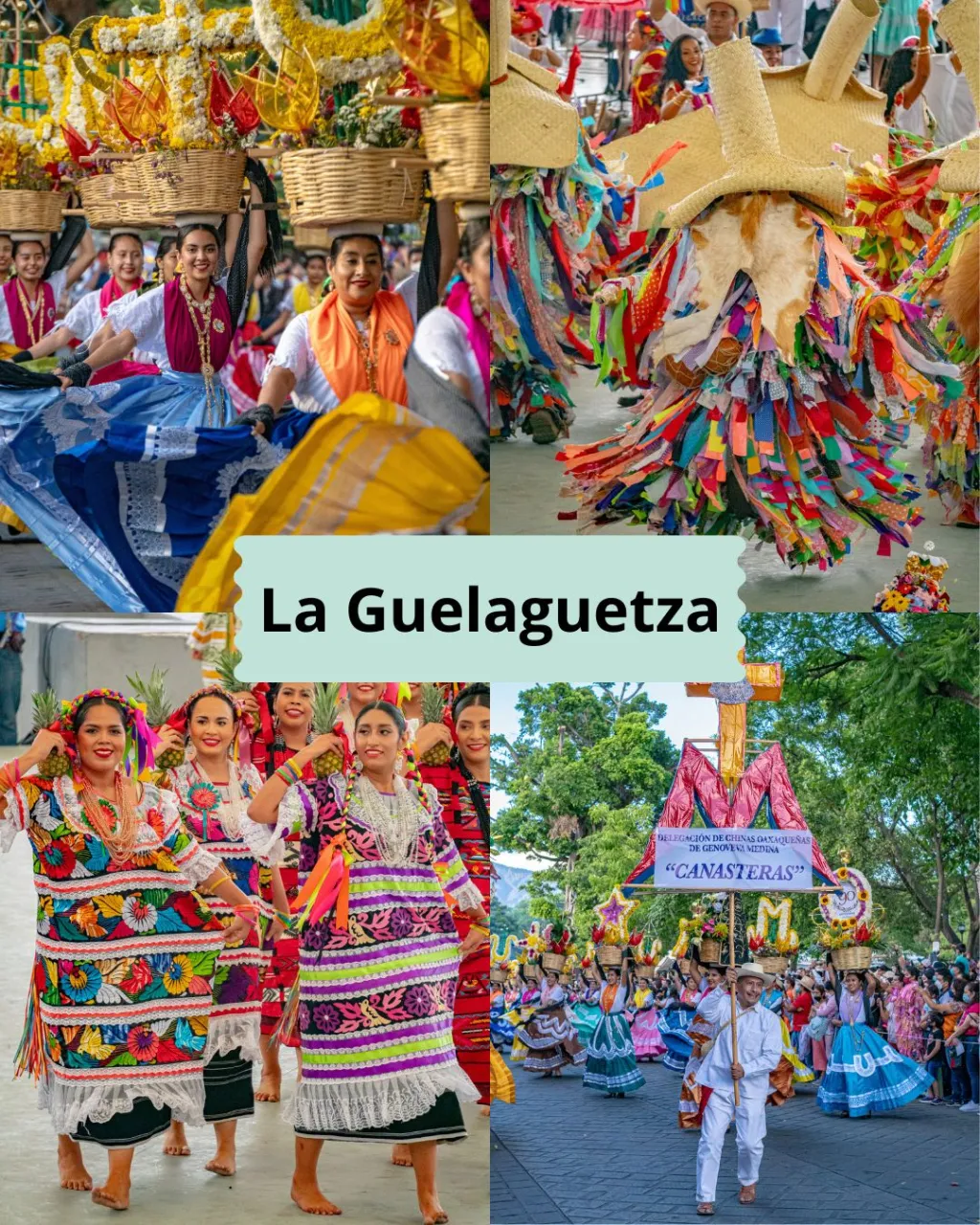 La Guelaguetza: La fiesta más famosa de Oaxaca, México